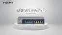 NETGEAR Plus MS108EUP - Switch - Managed - 4 x 100/1000/2.5G (PoE++) + 4 x 100/1000/2.5G (PoE+) - desktop, wall-mountable - PoE++ (230 W) thumbnail 8
